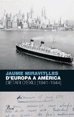 D'EUROPA A AMERICA DIETARI D'EXILI ( 1941-1945 ) | 9788484376095 | MIRAVITLLES, JAUME