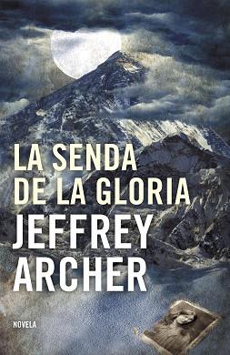 SENDA DE LA GLORIA LA | 9788425344206 | ARCHER, JEFFREY