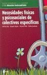 NECESIDADES FISICAS Y PSICOSOCIALES DE COLECTIVOS ESPECIALES | 9788496334304 | DÍAZ GARCÍA, MARÍA EMILIA