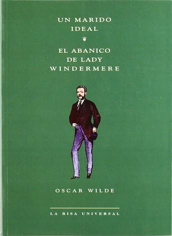 UN MARIDO IDEAL - EL ABANICO DE LADY WINDERMERE | 9788488865304 | WILDE, OSCAR