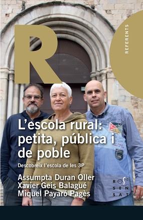 ESCOLA RURAL: PETITA, PÚBLICA I DE POBLE | 9788412176476 | DURAN OLLER, ASSUMPTA / GEIS BALAGUER, XAVIER / PAYERÓ PAGÈS, MIQUEL