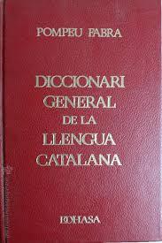 DICCIONARI GENERAL DE LA LLENGUA CATALANA | 9788435050005 | FABRA, POMPEU