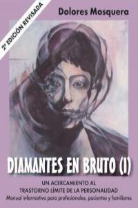 DIAMANTES EN BRUTO (I)-SEGUNDA EDICIÓN REVISADA | 9788493774325 | MOSQUERA BARRAL, DOLORES