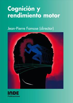 COGNICION Y RENDIMIENDO MOTOR | 9788495114846 | FAMOSE, JEAN-PIERRE (ED.)