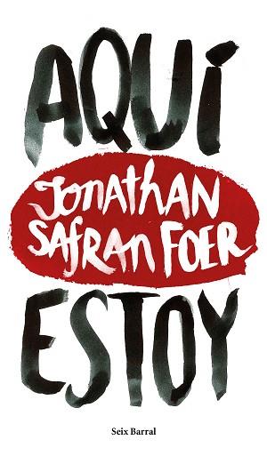 AQUÍ ESTOY | 9788432229602 | FOER, JONATHAN SAFRAN