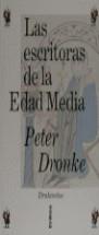 ESCRITORAS DE LA EDAD MEDIA, LA | 9788474237214 | DRONKE, PETER