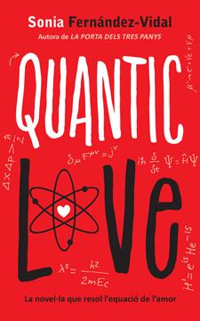 QUANTIC LOVE | 9788424648480 | FERNÁNDEZ-VIDAL, SONIA