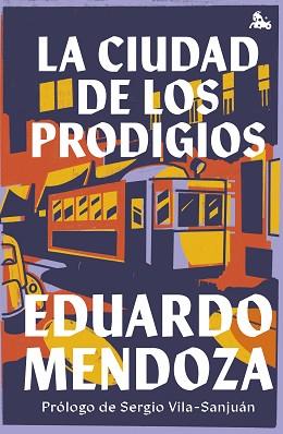 CIUDAD DE LOS PRODIGIOS | 9788432240669 | MENDOZA, EDUARDO