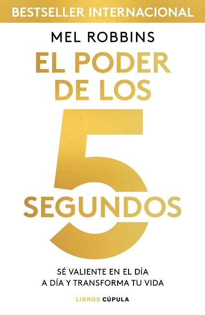 PODER DE LOS 5 SEGUNDOS | 9788448024185 | ROBBINS, MEL