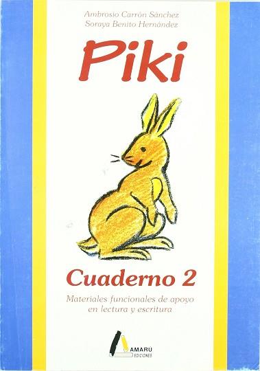 PIKI.CUADERNO 2.MATERIALES FUNCIONALES APOYO EN LE | 9788481960273 | CARRON SANCHEZ, AMBROSIO ; BENITO HERNAN