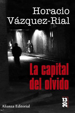 CAPITAL DEL OLVIDO LA | 9788420679839 | VAZQUEZ RIAL, HORACIO