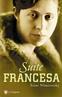 SUITE FRANCESA ( PREMI RENAUDOT 2004 ) | 9788478714971 | NEMIROVSKY, IRENE