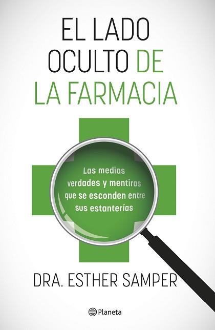 LADO OCULTO DE LA FARMACIA | 9788408255918 | DRA. ESTHER SAMPER