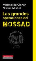 LAS GRANDES OPERACIONES DEL MOSSAD | 9788415472643 | BAR-ZOHAR, MICHAEL Y MISHAL, NISSIM