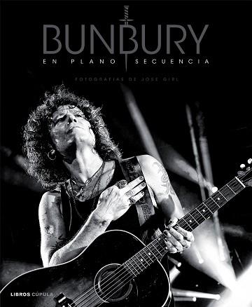 BUNBURY, EN PLANO SECUENCIA | 9788448021894 | GIRL, JOSE