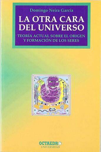 OTRA CARA DEL UNIVERSO, LA | 9788480630283 | NEIRA GARCIA, DOMINGO