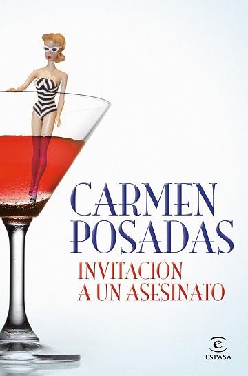 INVITACIÓN A UN ASESINATO (NUEVA PRESENTACIÓN EN ESPASA) | 9788467067293 | POSADAS, CARMEN