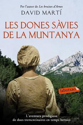 LES DONES SÀVIES DE LA MUNTANYA | 9788416334827 | MARTÍ MARTÍNEZ, DAVID