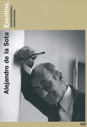 ALEJANDRO DE LA SOTA ESCRITOS | 9788425218804 | SOTA, ALEJANDRO DE LA