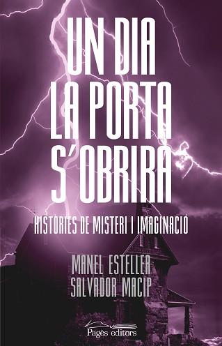 UN DIA LA PORTA S'OBRIRÀ | 9788413032856 | ESTELLER BADOSA, MANEL / MACIP MARESMA, SALVADOR