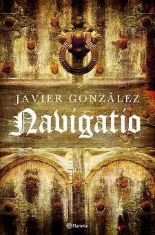 NAVIGATIO | 9788408084099 | GONZALEZ, JAVIER