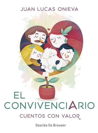 CONVIVENCIARIO. CUENTOS CON VALOR | 9788433029614 | ONIEVA LÓPEZ, JUAN LUCAS