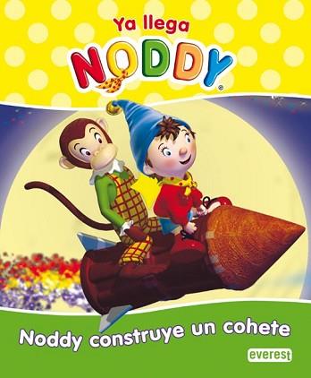 NODDY CONSTRUYE UN COHETE | 9788444166766 | CHORION