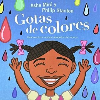 GOTES DE COLOR | 9788461295104 | MIRO, ASHA / STANTON, PHILIP