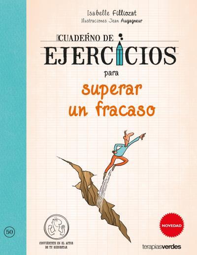 CUADERNO DE EJERCICIOS PARA SUPERAR UN FRACASO | 9788415612742 | FILLIOZAT, ISABELLE / AUGAGNEUR, JEAN