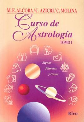 ASTROLOGIA ( CURSO DE ) TOMO I | 9789501742015 | ALCOBA, M.E / AZICRI, C. / MOLINA, C.