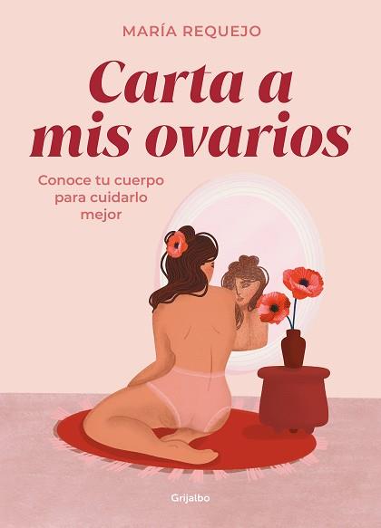 CARTA A MIS OVARIOS | 9788418055409 | REQUEJO, MARÍA