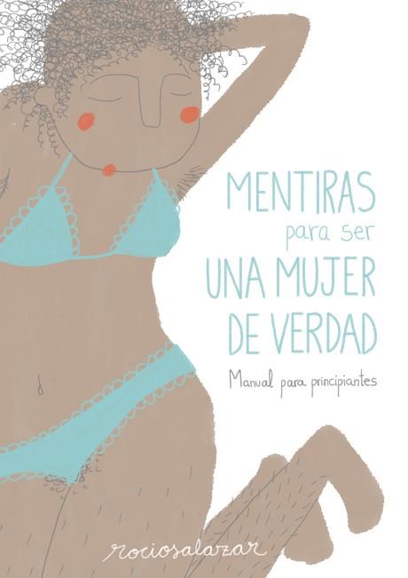 MENTIRAS PARA SER UNA MUJER DE VERDAD | 9788416489954 | SALAZAR, ROCÍO