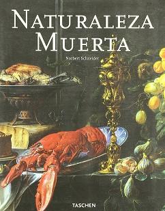 NATURALEZA MUERTA | 9783822820780 | NORBERT SCHNEIDER