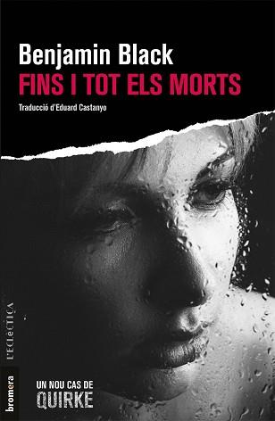 FINS I TOT ELS MORTS | 9788490267097 | BLACK, BENJAMIN