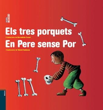 ELS TRES PORQUETS / EN PERE SENSE POR | 9788447923373 | CONTES POPULARS