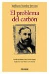 PROBLEMA DEL CARBON, EL | 9788436814217 | JEVONS, WILLIAM STANLEY