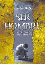 SER HOMBRE | 9788488242594 | KEEN, SAM