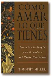 COMO AMAR LO QUE TIENES | 9788441400658 | MILLER, TIMOTHY