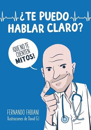 ¿TE PUEDO HABLAR CLARO? | 9788403521278 | FABIANI, FERNANDO