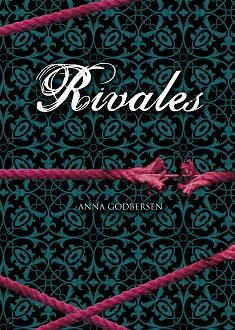 RIVALES | 9788484415664 | GODBERSEN, ANNA