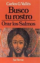 BUSCO TU ROSTRO ORAR LOS SALMOS | 9788429308303 | GONZALEZ VALLES, CARLOS