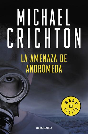 AMENAZA DE ANDROMEDA LA | 9788483463932 | CRICHTON, MICHAEL