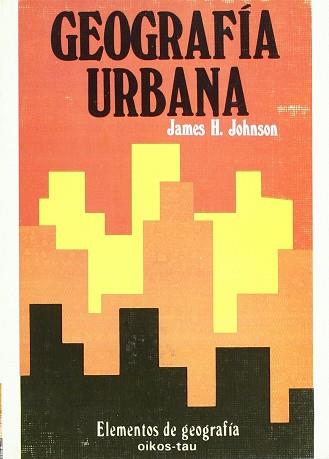 GEOGRAFIA URBANA | 9788428102773 | JOHNSON, JAMES H.