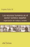 RECURSOS HUMANOS EN EL SECTOR TURISTICO ESPAÑOL, LOS | 9788434436305 | RUBIO GIL, ANGELES