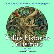 VELLES HISTORIES I NIUS NOUS | 9788461302659 | SCARAMUIX