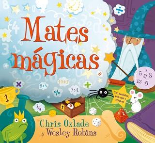 MATES MAGICAS | 9788416891016 | OXLADE, CHRIS / ROBINS, WESLEY