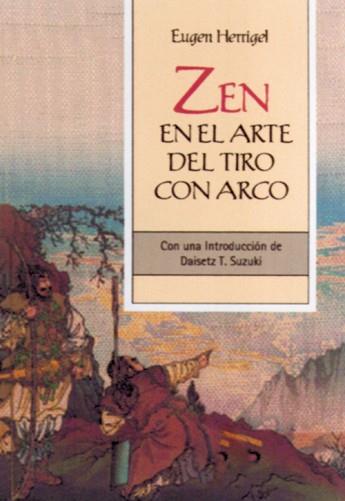 ZEN EN EL ARTE DEL TIRO CON ARCO | 9788484451273 | HERRIGEL, EUGEN