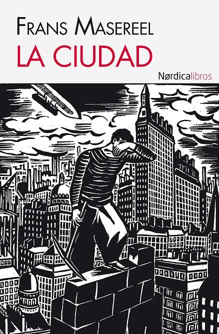 CIUDAD, LA | 9788492683895 | MASEREEL, FRANS