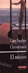 MUSICO, EL | 9788481091724 | CHRISTENSEN, LARS SAABYE