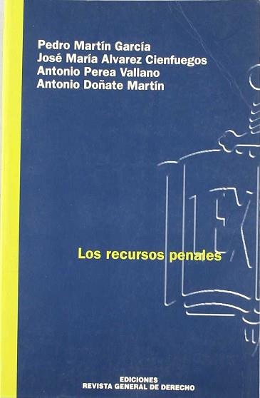 RECURSOS PENALES, LOS | 9788495382047 | MARTIN GARCIA, PEDRO